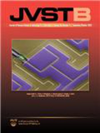 真空科学与技术杂志B:纳米技术与微电子学